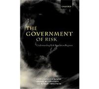 The Government of Risk Christopher Hood, Henry Rothstein, Robert Baldwin (Auteur)
