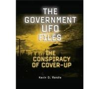 The Government Ufo Files by Kevin D Randle Kevin D Randle (Auteur)