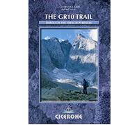 The Gr10 Trail: Through the French Pyrenees