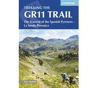 The gr11 trail the spanish pyrenees la senda TOM MARTENS (Auteur)