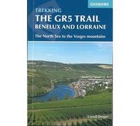The gr5 trail benelux & lorraine the north sea of the vosges montain CARROLL DORGAN (Auteur)