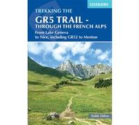 The gr5 trail : through the french alps PADDY DILLON (Auteur)
