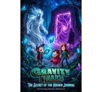 The Gra-vity A Fall's Book: SECRET OF THE HIDDEN JOURNAL