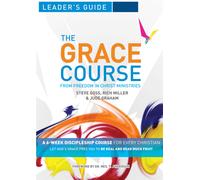 The Grace Course Leader's Guide