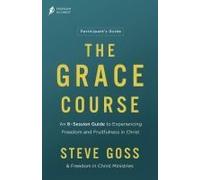 The Grace Course Participant's Guide