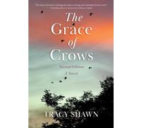 The Grace Of Crows, Second Edition