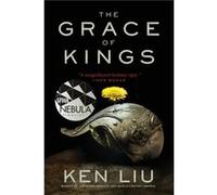 The Grace of Kings 1 by Ken Liu Ken Liu (Auteur)