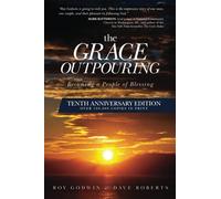 The Grace Outpouring: Becoming a People of Blessing