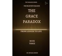 THE GRACE PARADOX:: From Ledger to Life