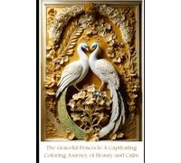 The Graceful Peacock: A Captivating Coloring Journey of Beauty and Calm: Immerse Yourself in 30 Elegant Peacock Designs for Stress Relief, Creativity, and Inner Peace