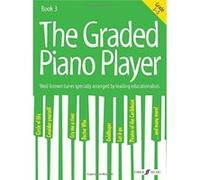 The Graded Piano Player: Grades 3-5 - [Version Originale] Inconnu (Auteur)