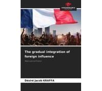 The Gradual Integration Of Foreign Influence