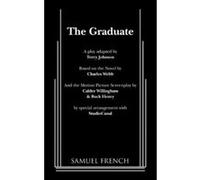 The Graduate Buck Henry, Calder Willingham, Charles Richard Webb, Terry Johnson (Auteur)