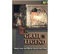 The Grail Legend, Mythos: The Princeton/Bollingen Series in World Mythology Emma Jung, Marie-Louise Von Franz (Auteur)