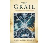 The Grail - [Version Originale] Simon Andrew Stirling (Auteur)