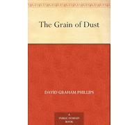 The Grain of Dust