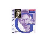 Grainger, P. – The Grainger Edition Vol.16 : Oeuvres pour piano – NAXOS