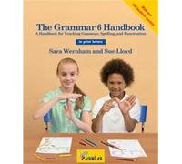The Grammar 6 Handbook by Sue Lloyd Sue Lloyd (Auteur)