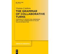 Grammaire des tours collaboratifs — Temporalité, projection, émergence et combinaison (italien)