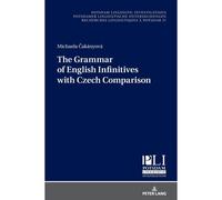 The Grammar Of English Infinitives With Czech Comparison