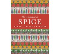 The Grammar of Spice (compact paperback) /anglais