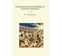 The Grammar School Boys in Summer Athletics