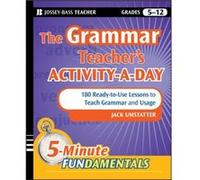 The Grammar Teachers ActivityaDay 180 ReadytoUse Lessons to Teach Grammar and Usage by Umstatter Jack Cold Spring Harbor School District in Long Island Ne Jack Umstatter (Auteur)