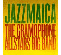 THE GRAMOPHONE ALLSTARS BIG BAND - Jazzmaica