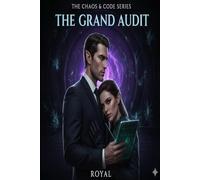 The Grand Audit: The Chaos & Code Series