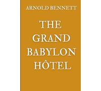 The Grand Babylon Hotel