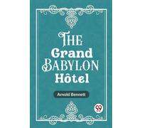 The Grand Babylon Hotel