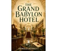 THE GRAND BABYLON HOTEL