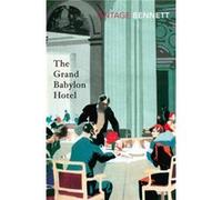 The Grand Babylon Hotel by Arnold Bennett Inconnu (Auteur)