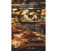 The Grand Book of Basque Cuisine (1000 recipes): A French Culinary Encyclopedia - Volume 14