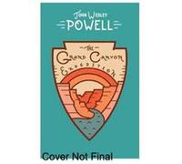 The Grand Canyon Expedition by John Powell John Powell (Auteur)