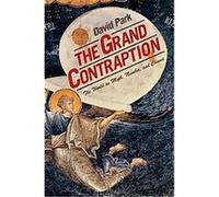 The Grand Contraption David Park (Auteur)