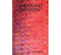 The Grand Delusion