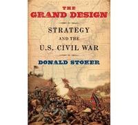 The Grand Design by Stoker Donald Professor of Strategy and Policy Professor of Strategy and Policy US Naval War College Monterey CA Paperback Book Donald Stoker (Auteur)