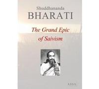The Grand Epic of Saivism, Periya Purunam Shuddhananda Bharati (Auteur)