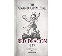 The Grand Grimoire, Red Dragon by Kelly, Edmund [Paperback] NEUF