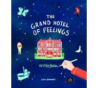 The Grand Hotel of Feelings Workbook