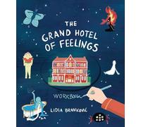 The Grand Hotel of Feelings Workbook /anglais