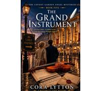 The Grand Instrument: A priceless violin. A hidden secret. A crime that echoes through centuries.