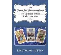 The Grand Jeu Lenormand Oracle