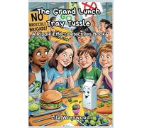 The Grand Lunch Tray Tussle