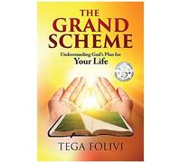 The Grand Scheme
