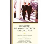The Grand Strategy that Won the Cold War Inconnu (Auteur)