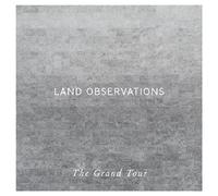The Grand Tour by Land Observations (2014-07-29)
