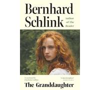 The Granddaughter: From the author of the no.1 international bestseller The Reader