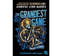The Grandest Game - Ein Inheritance-Games-Roman: Die grandiose Spin-Off-Serie zur Bestsellersensation 'The Inheritance Games'